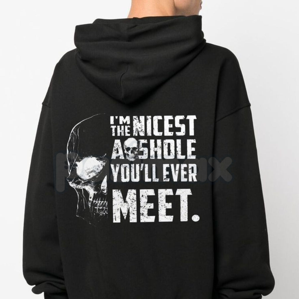Nicest A**hole Funny Graphic Hoodie