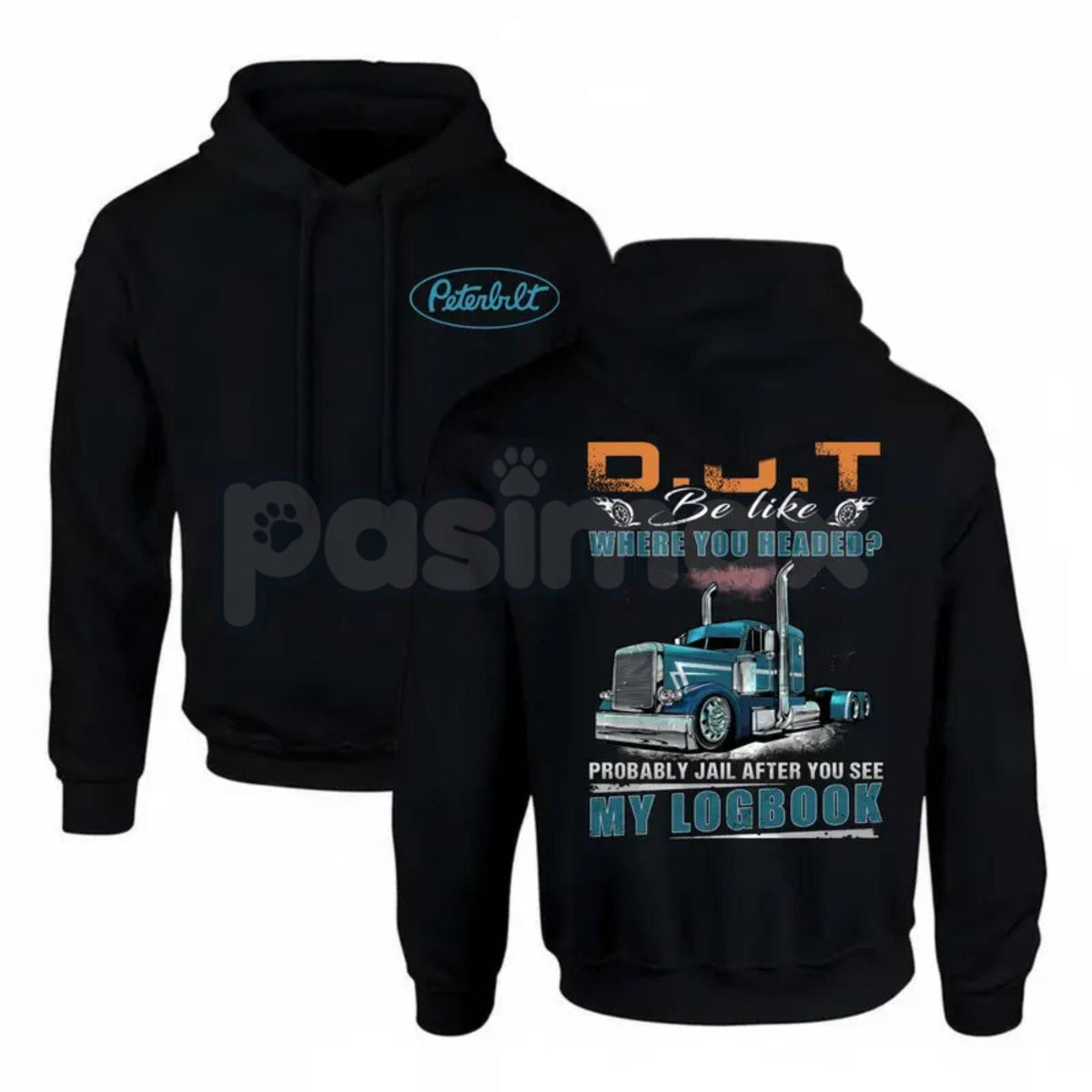 Peterbilt Trucker Hoodie – Funny DOT Logbook Joke Sweatshirt & Big Rig Graphic T-Shirt