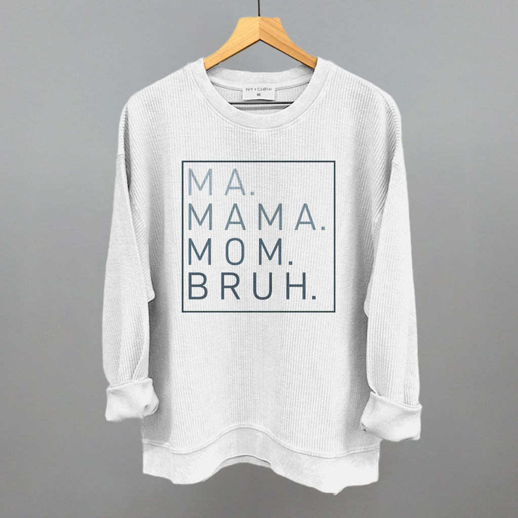 Ma Mama Mom Bruh T-Shirt
