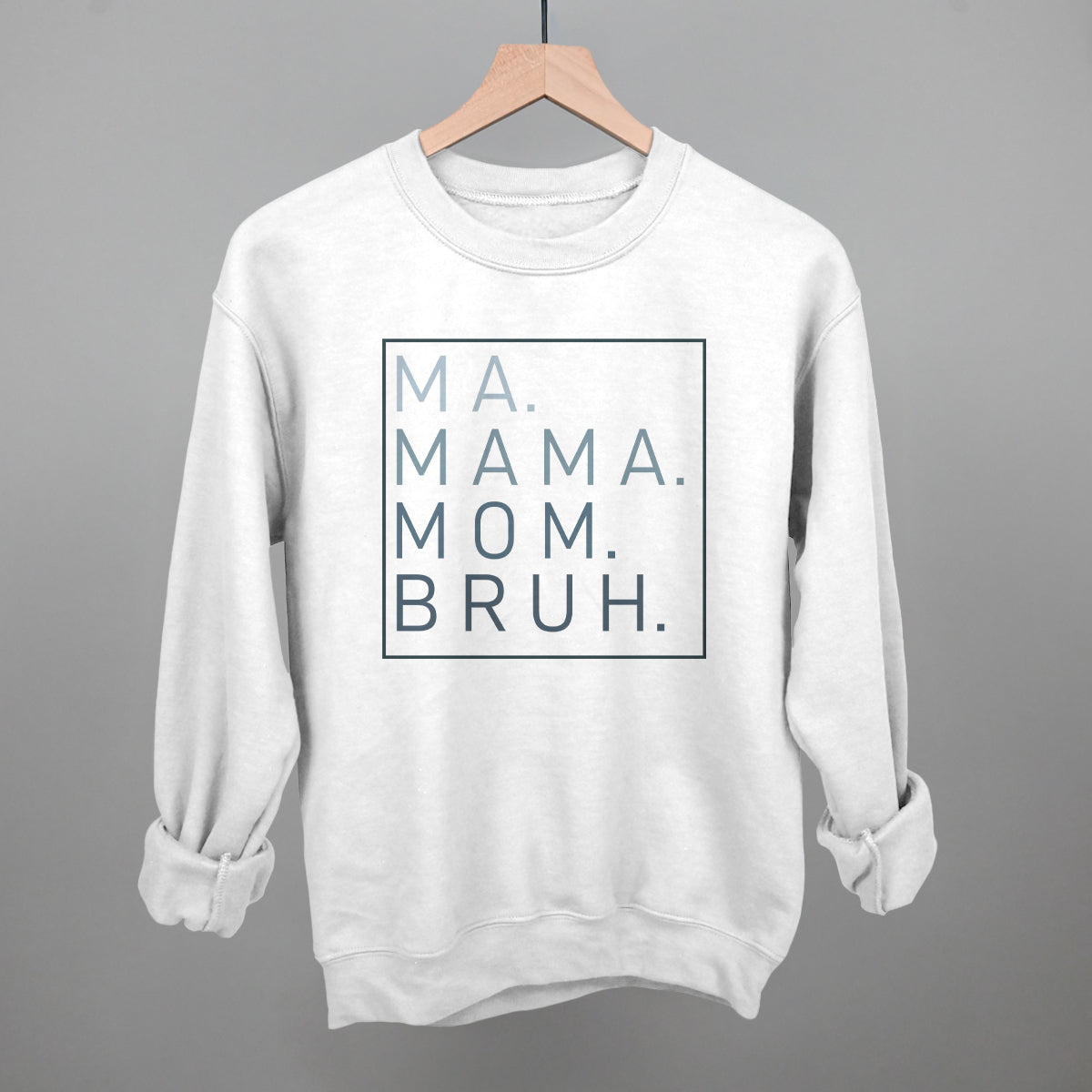 Ma Mama Mom Bruh T-Shirt