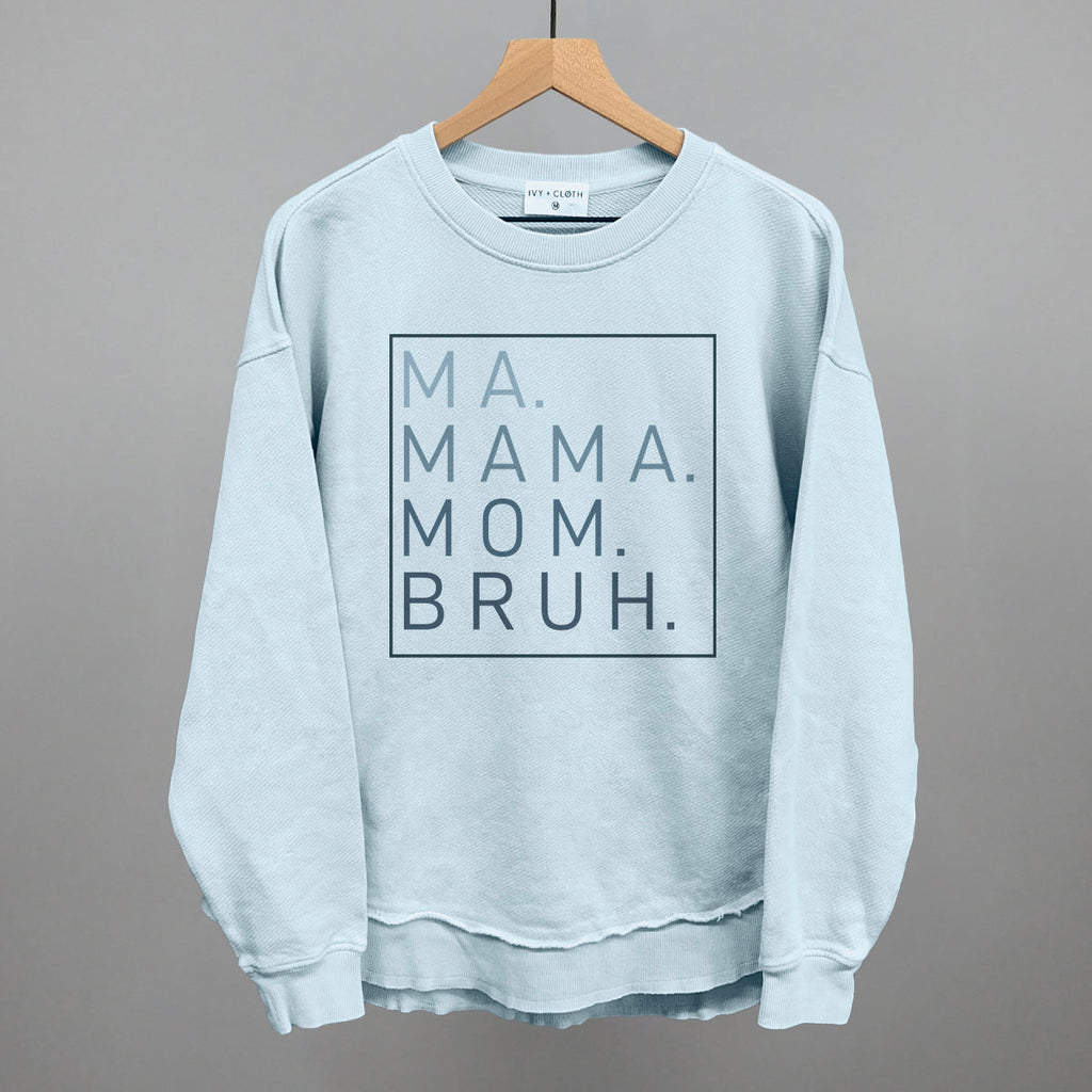 Ma Mama Mom Bruh T-Shirt